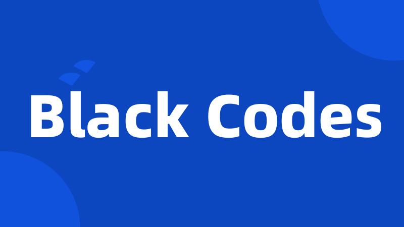 Black Codes