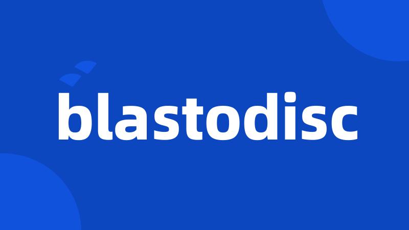 blastodisc