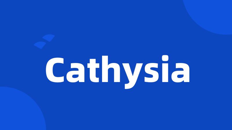 Cathysia