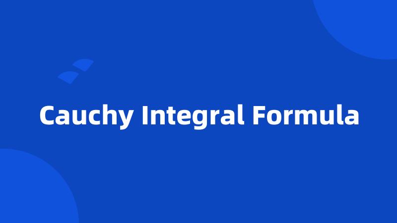 Cauchy Integral Formula