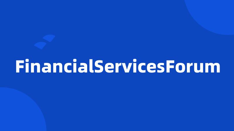 FinancialServicesForum