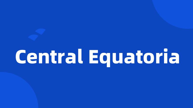 Central Equatoria