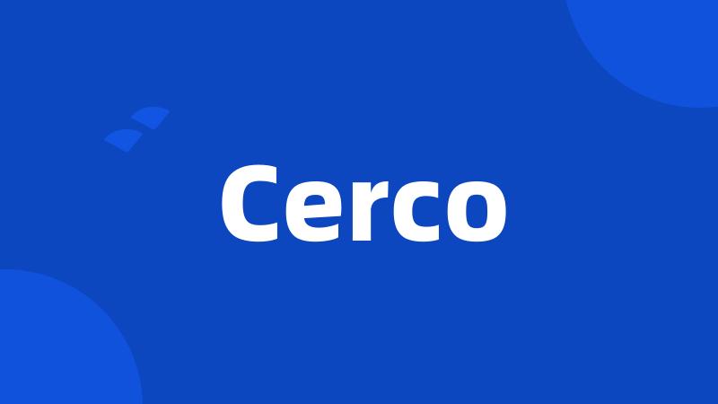 Cerco