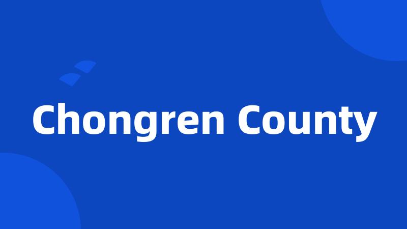 Chongren County