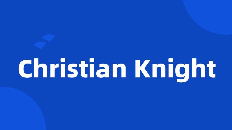 Christian Knight