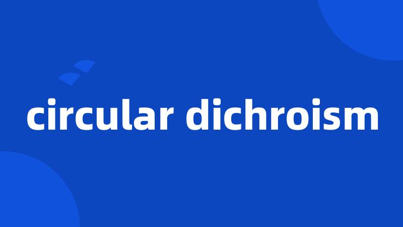 circular dichroism