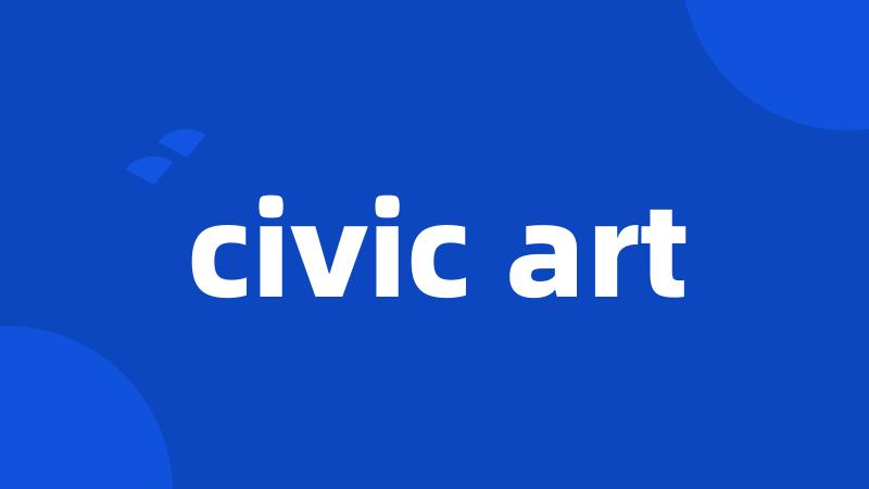 civic art