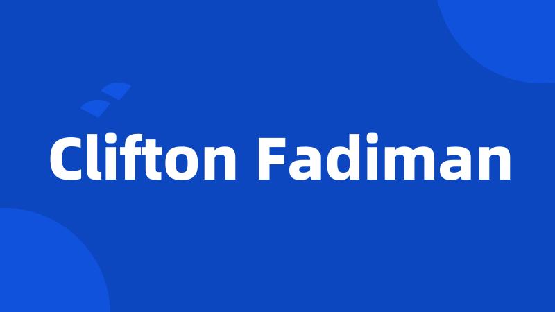 Clifton Fadiman