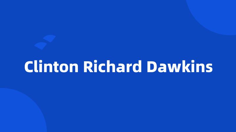 Clinton Richard Dawkins