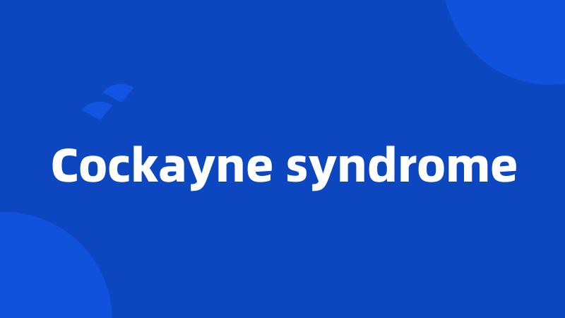 Cockayne syndrome