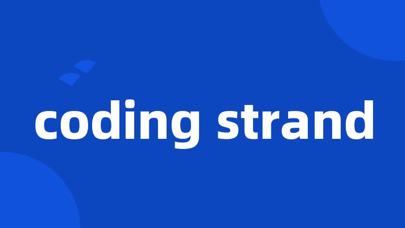 coding strand