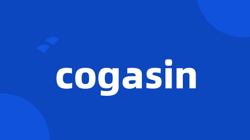 cogasin