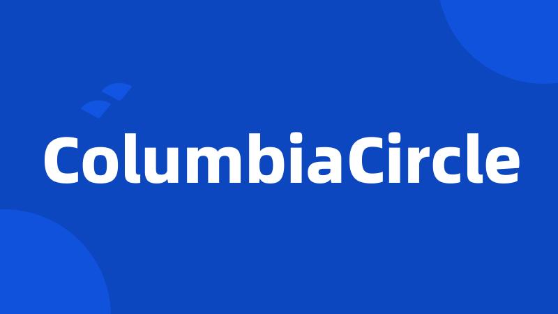 ColumbiaCircle