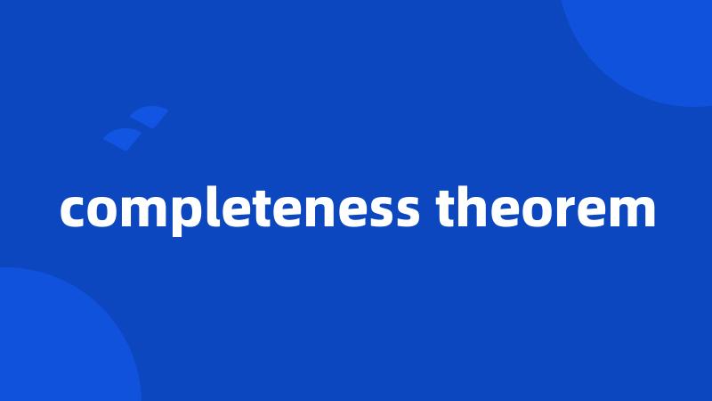 completeness theorem