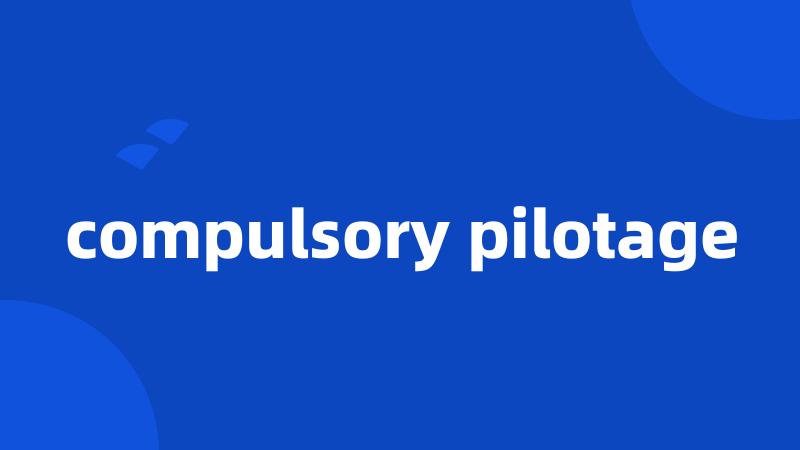 compulsory pilotage