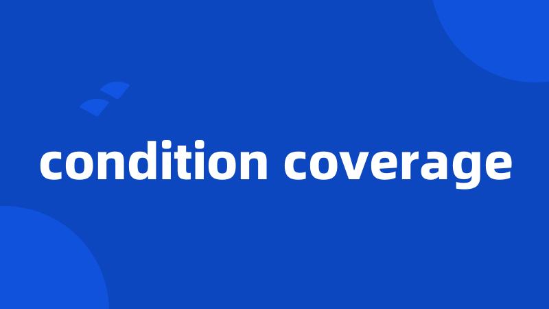 condition coverage