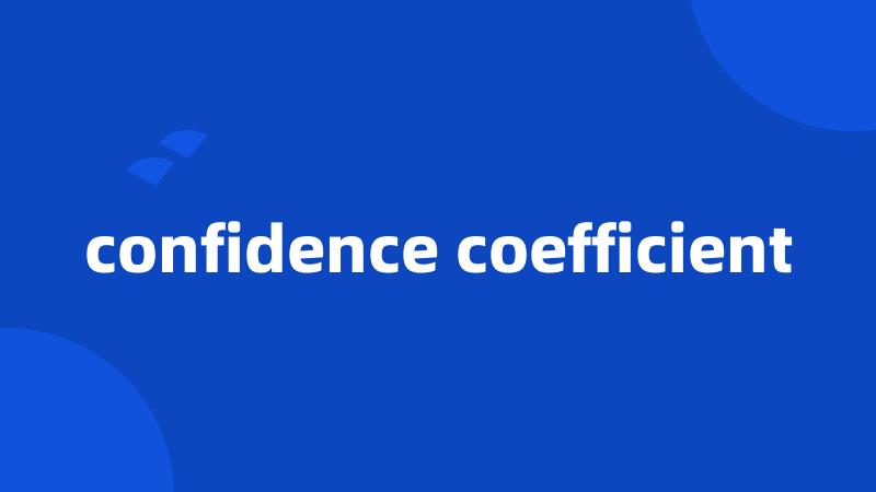 confidence coefficient