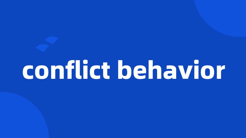 conflict behavior