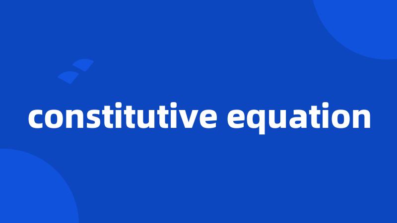 constitutive equation