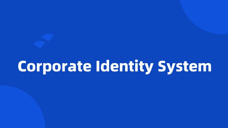 Corporate Identity System