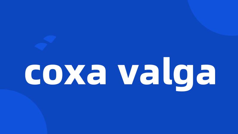 coxa valga