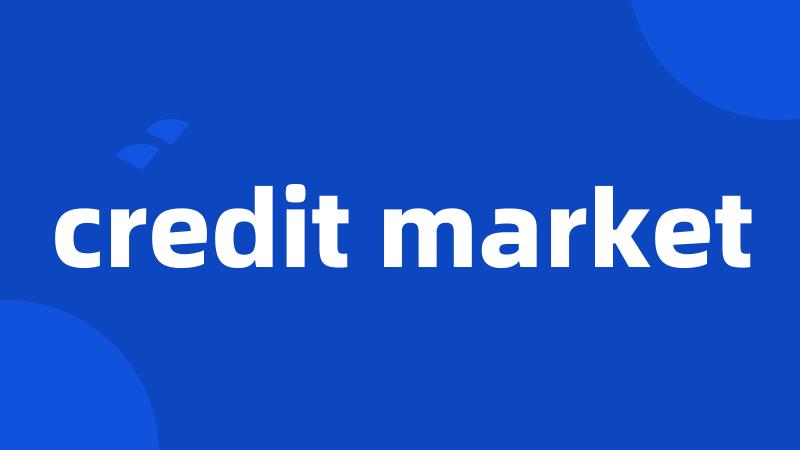 credit market