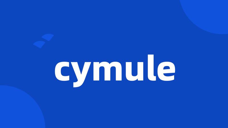 cymule