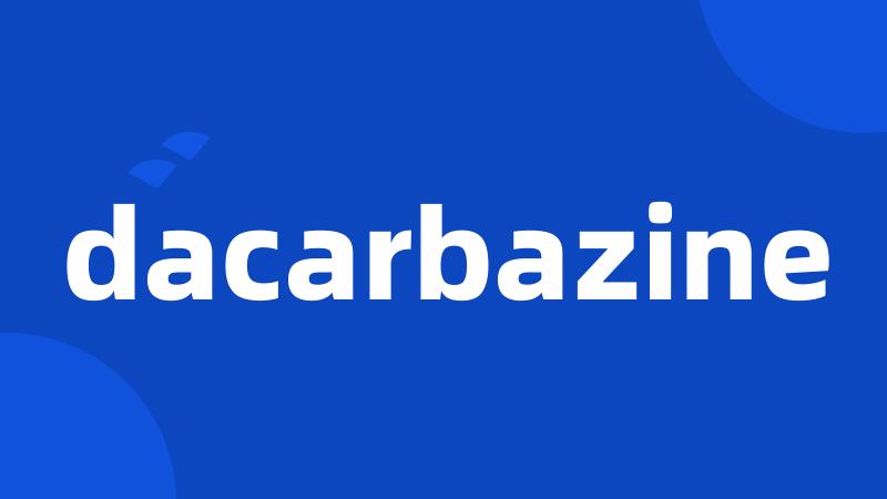 dacarbazine