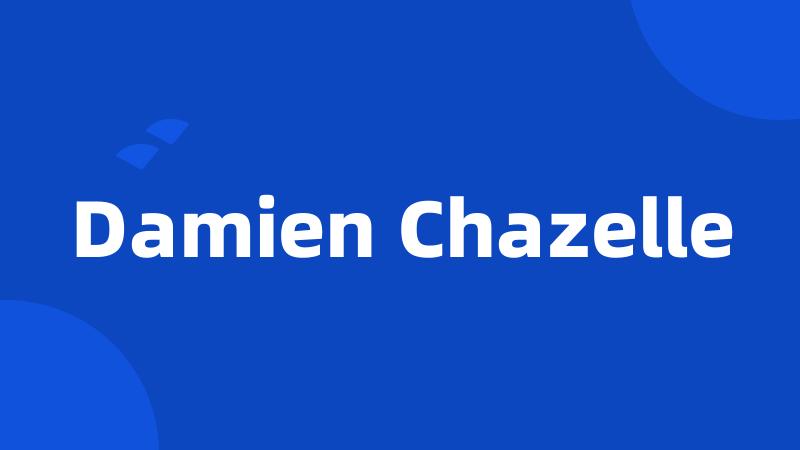 Damien Chazelle