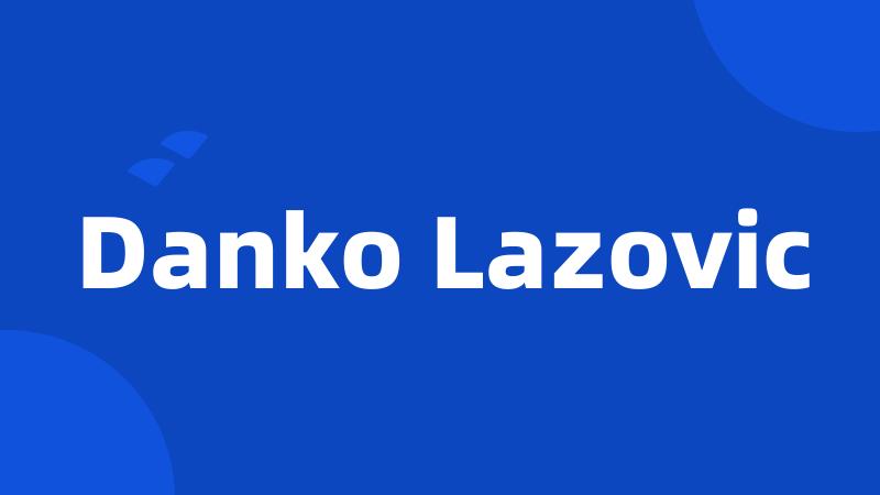 Danko Lazovic