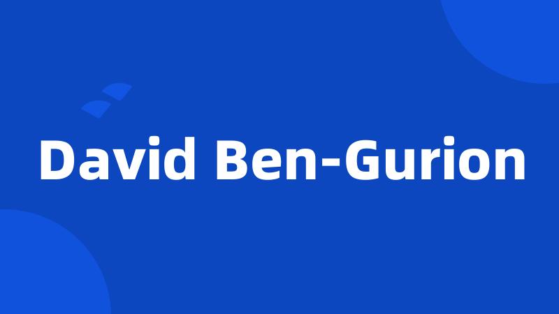 David Ben-Gurion