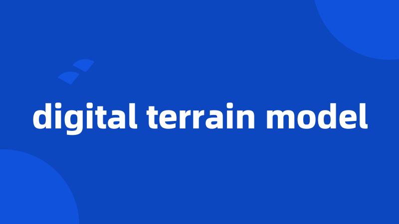 digital terrain model