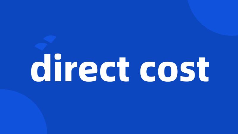 direct cost