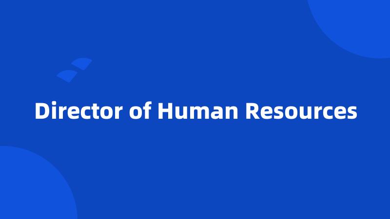 Director of Human Resources