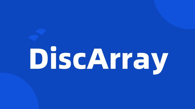 DiscArray