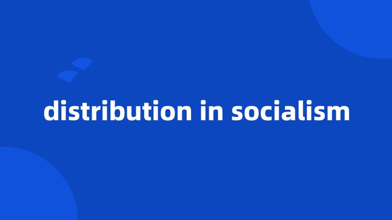 distribution in socialism