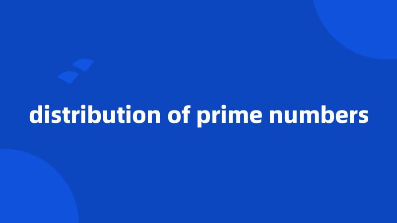 distribution of prime numbers