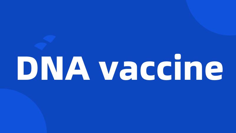 DNA vaccine