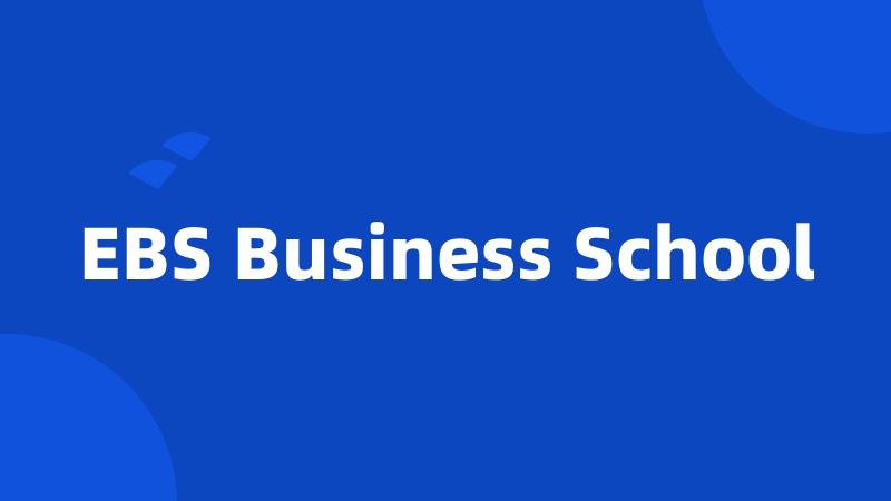 EBS Business School