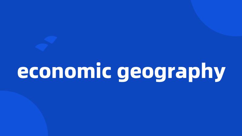 economic geography