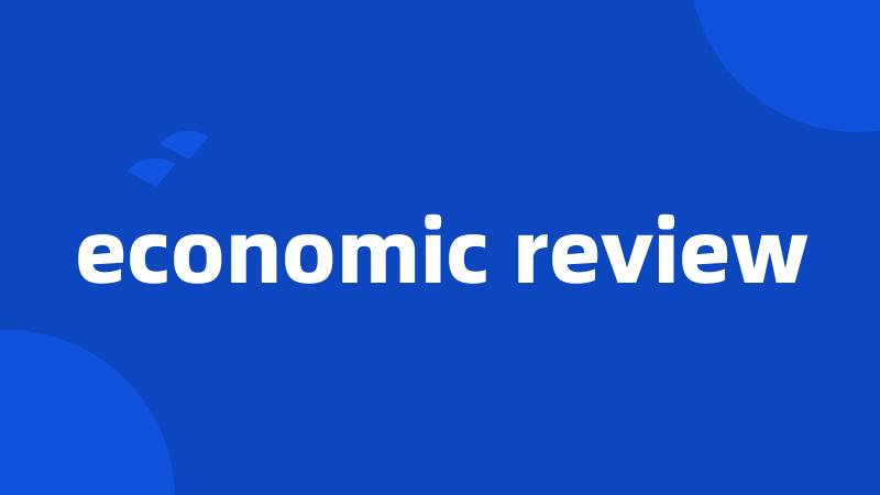 economic review