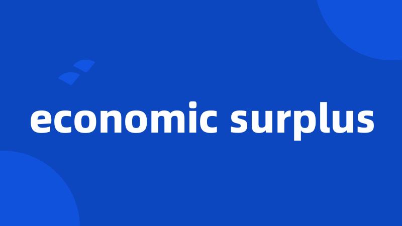 economic surplus