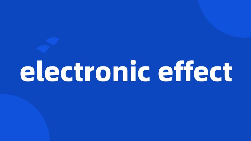 electronic effect