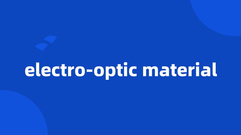 electro-optic material