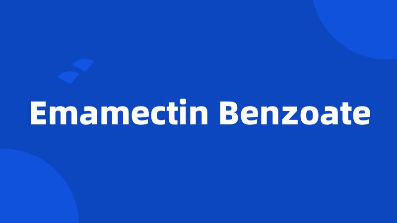 Emamectin Benzoate