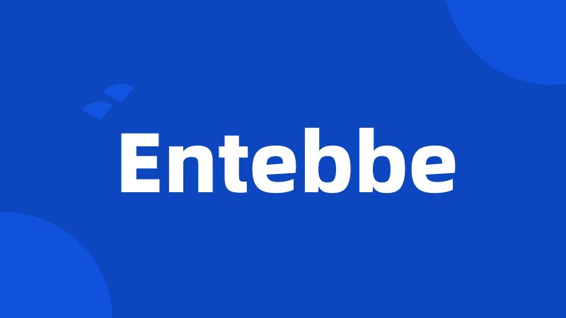 Entebbe