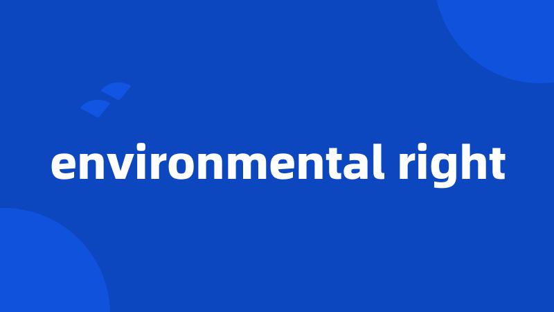 environmental right