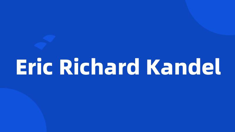 Eric Richard Kandel