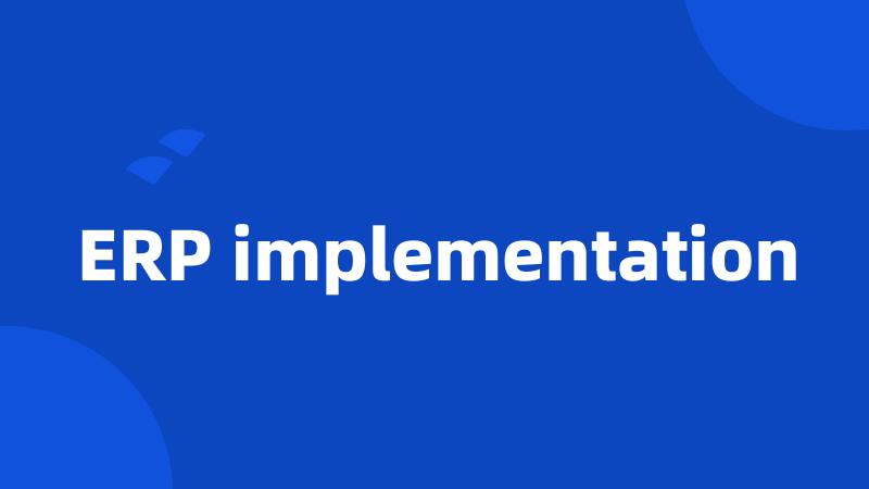 ERP implementation