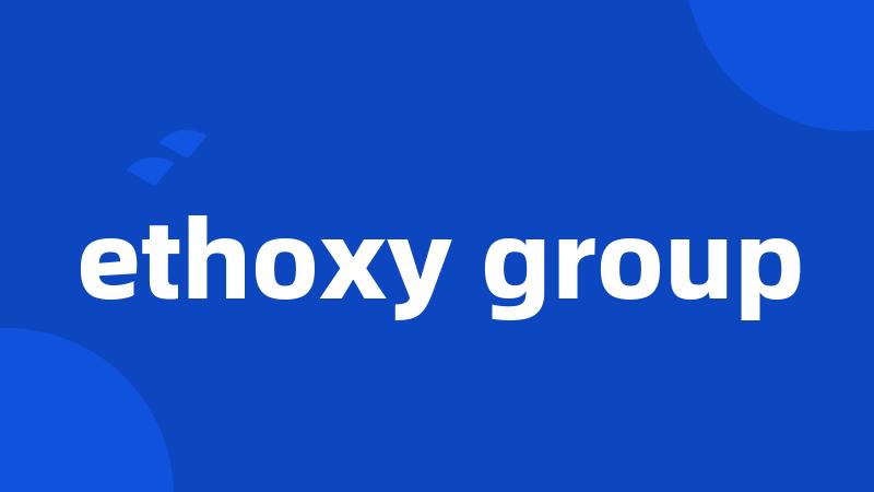 ethoxy group